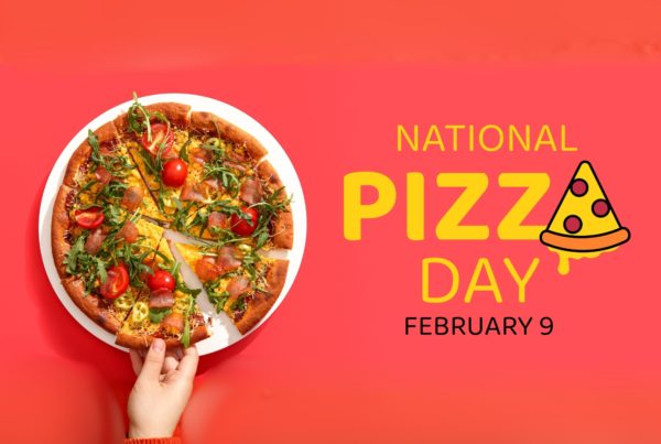 National Pizza Day: Bright promotional graphic featuring a sliced pizza on a plate with bold text announcing National Pizza Day on February 9.