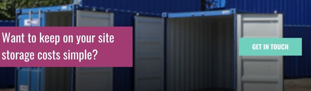 Want to keep on your site storage costs simple: A banner advertisement over a blurred background of blue steel storage containers with their doors open, with white text on a magenta panel reading “Want to keep on your site storage costs simple?” and a mint green “Get In Touch” button.