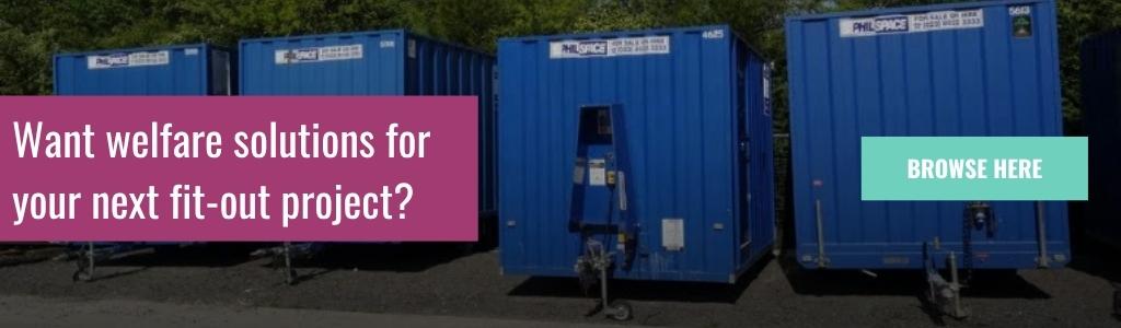 Want welfare solutions for your next fit-out project: A promotional banner showing a row of blue Philspace portable welfare units parked outdoors, with pink text reading "Want welfare solutions for your next fit-out project?" and a teal "Browse Here" call-to-action button.